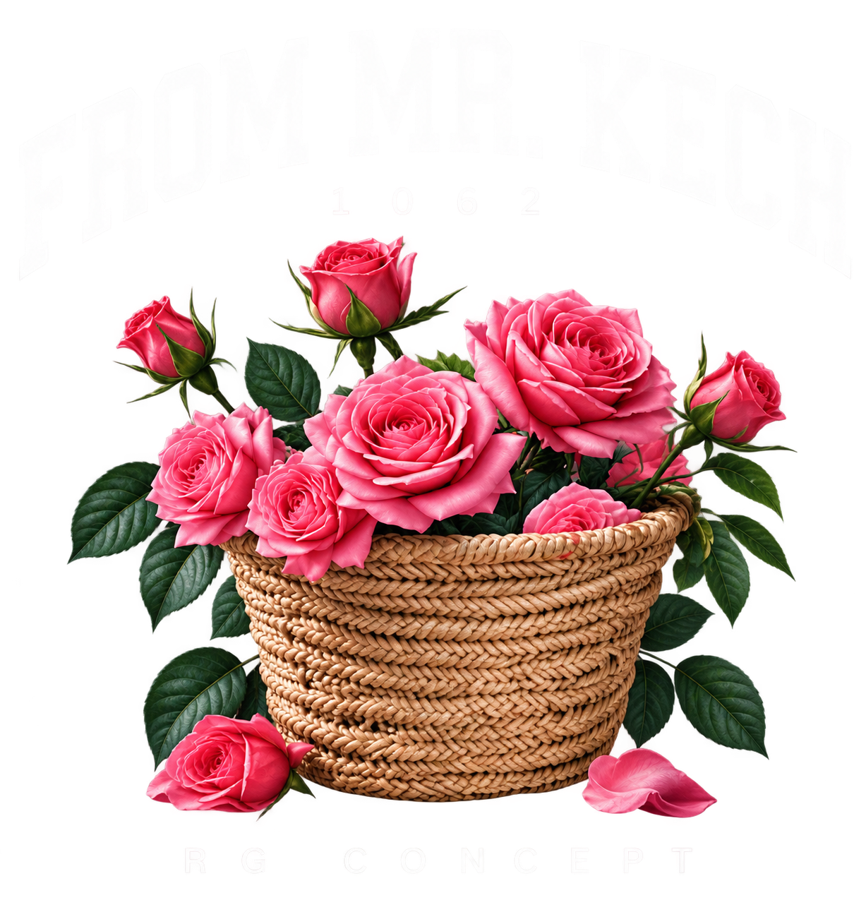 Signature originale FROM MR. KECH : 1062, panier de roses et RG CONCEPT